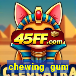 chewing gum assistir online